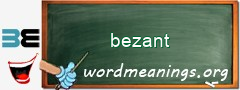 WordMeaning blackboard for bezant